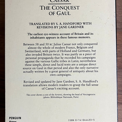 Caesar: The Conquest of Gaul Translated by S. A. Handford, Revised by Jane P. Gardner (Penguin Classics)