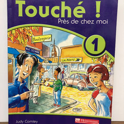 Touche! 1 Coursebook Prez de chez moi by Judy Comley