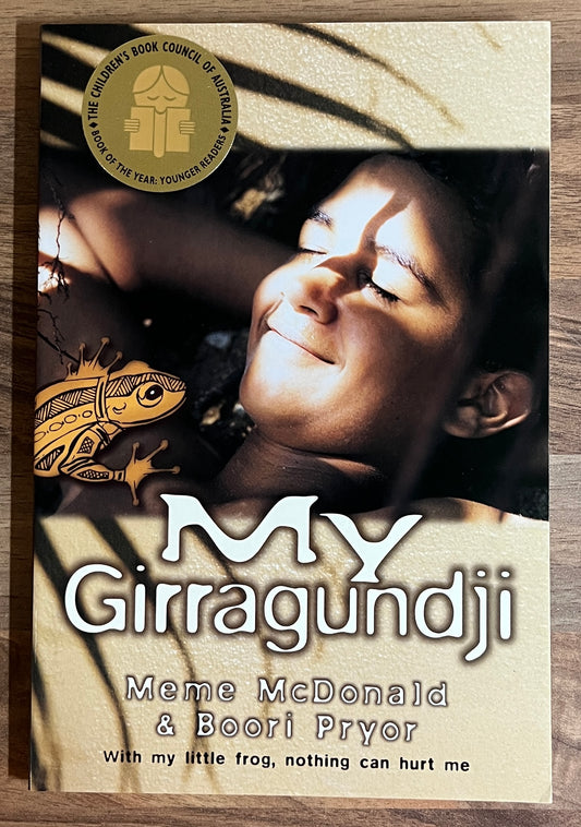 My Girragundji by Meme McDonald & Boori Pryor
