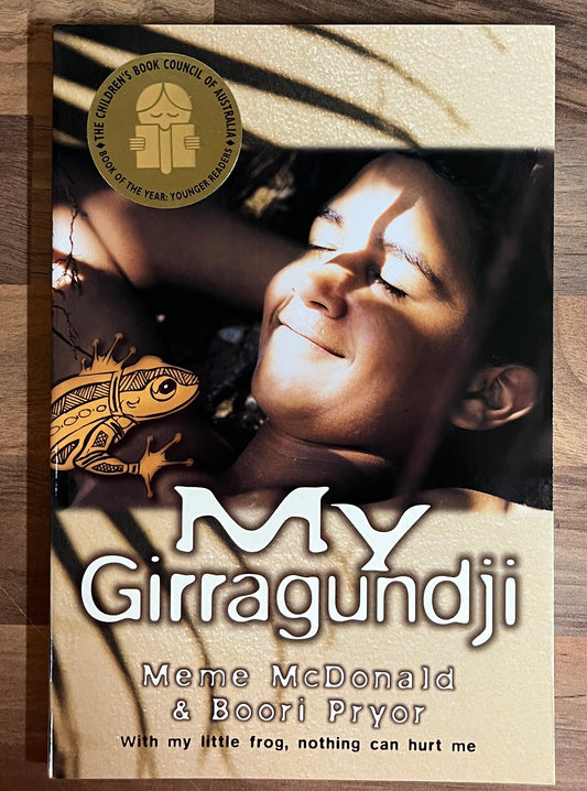 My Girragundji by Meme McDonald & Boori Pryor