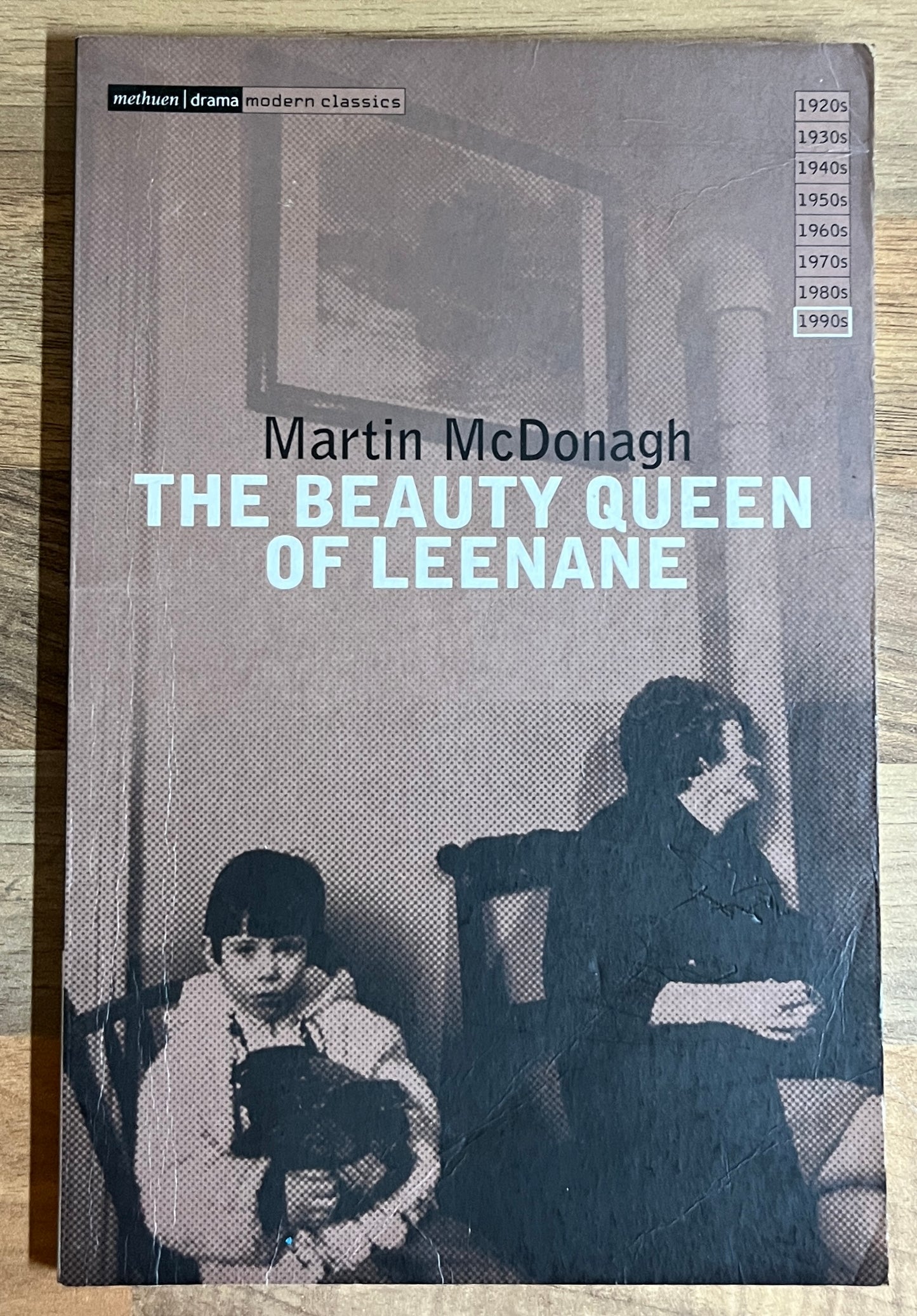 The Beauty Queen of Leenane by Martin McDonagh (Methuen Plays)