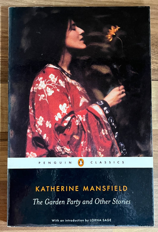 The Garden Party and Other Stories by Katherine Mansfield (Penguin Classics)