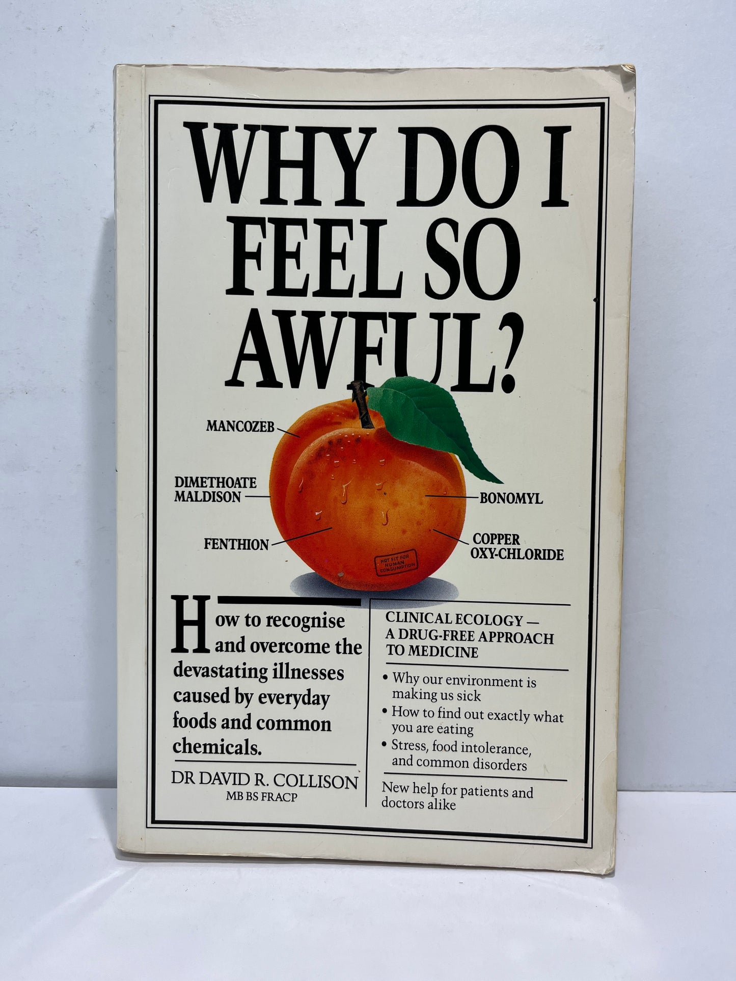 Why Do I Feel So Awful? Dr. David R. Collison  (AUTOGRAPHED), Timothy Hall*SCARCE*