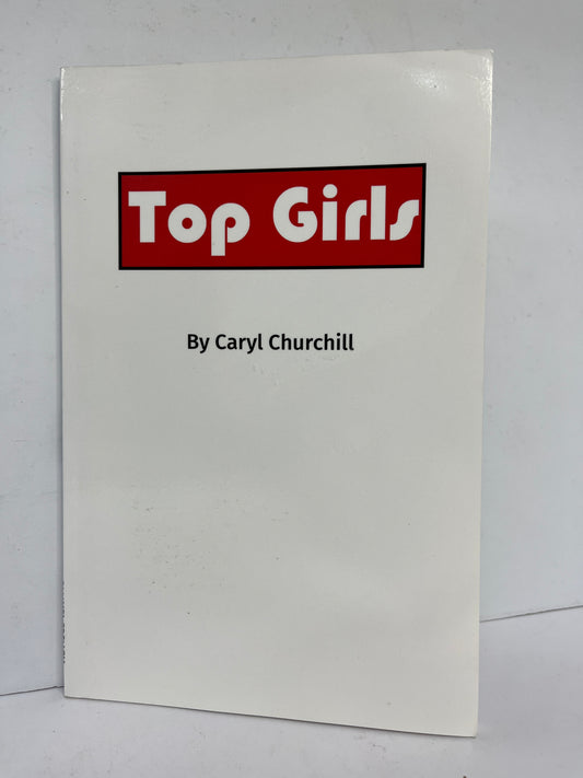 Top Girls by Caryl Churchill (Samuel French Acting Edition)