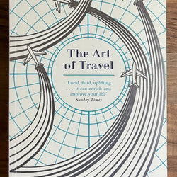 The Art of Travel by Alain de Botton (Penguin)