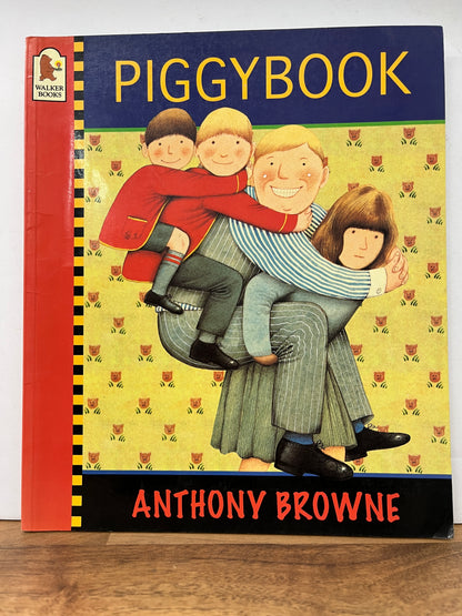 Piggy Book by Anthony Browne (Picture Book)