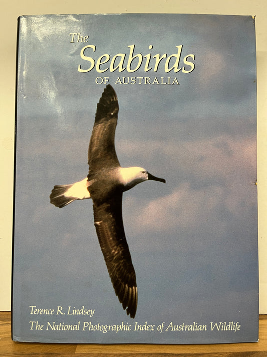 The Seabirds of Australia by Terence R. Lindsey (Hardcover/Dust Jacket)