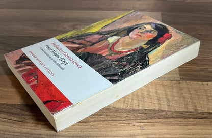 Four Major Plays (Blood Wedding, Yerma, The House of Bernarda Alba, Dona Rosita the Spinster)by Frederico Garcia Lorca