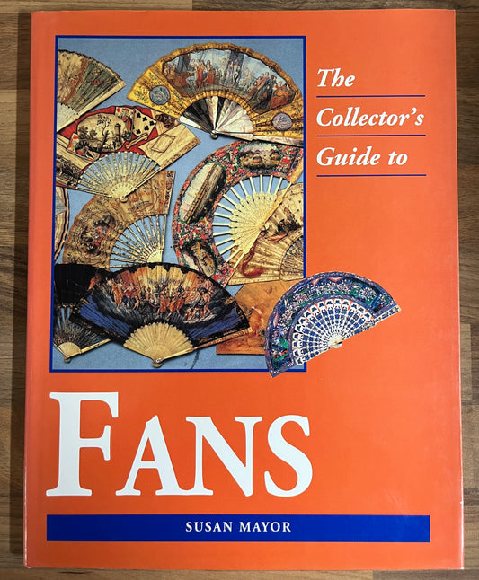 The Collector's Guide to FANS by Susan Mayor HC/DJ