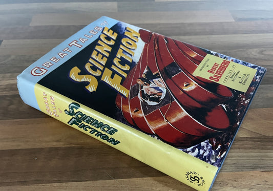 GREAT TALES OF SCIENCE FICTION Compiled by Robert Silverberg & Martin Greenberg HC/DJ