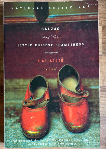 Balzac and the Little Chinese Seamstress by Dai Sijie (Anchor Books)