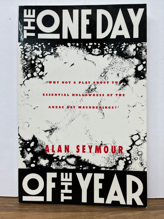 One Day of the Year by Alan Seymour (Play)
