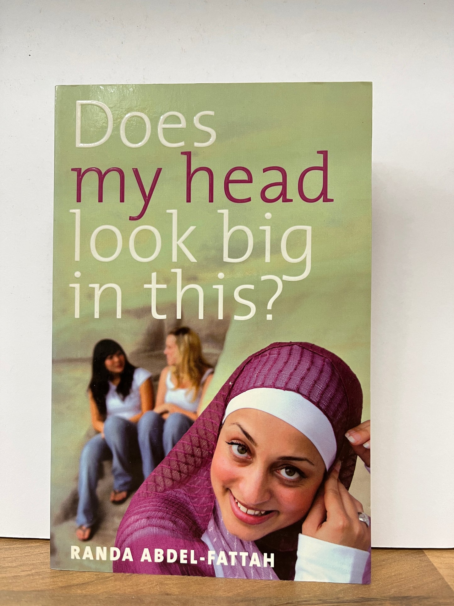 Does My Head Look Big In This? by Randa Abdel-Fattah