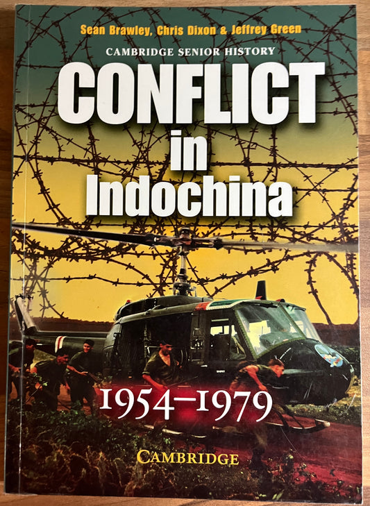 Cambridge Senior History: Conflict in Indochina 1954-1979 Sean Brawley et al