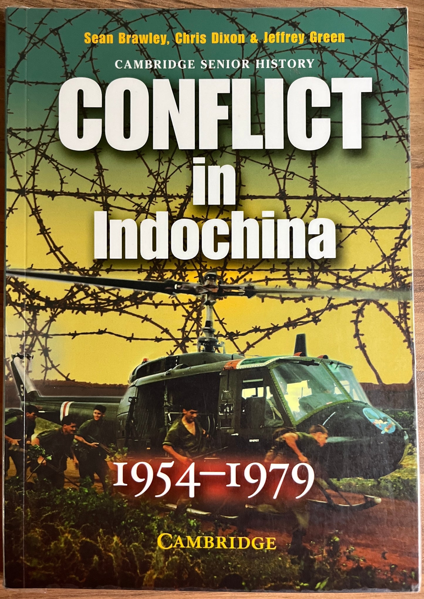 Cambridge Senior History: Conflict in Indochina 1954-1979 Sean Brawley et al
