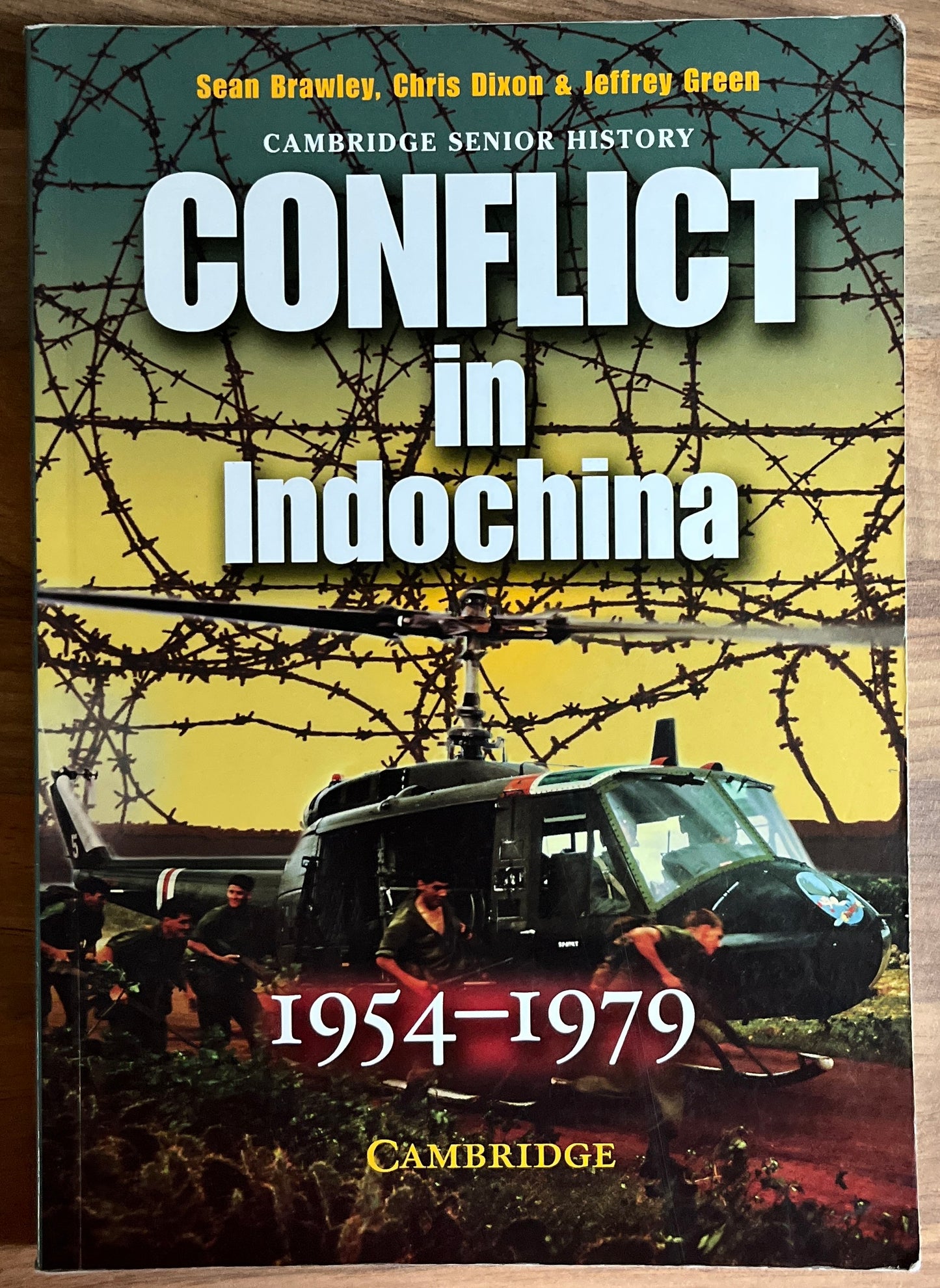Cambridge Senior History: Conflict in Indochina 1954-1979 Sean Brawley et al