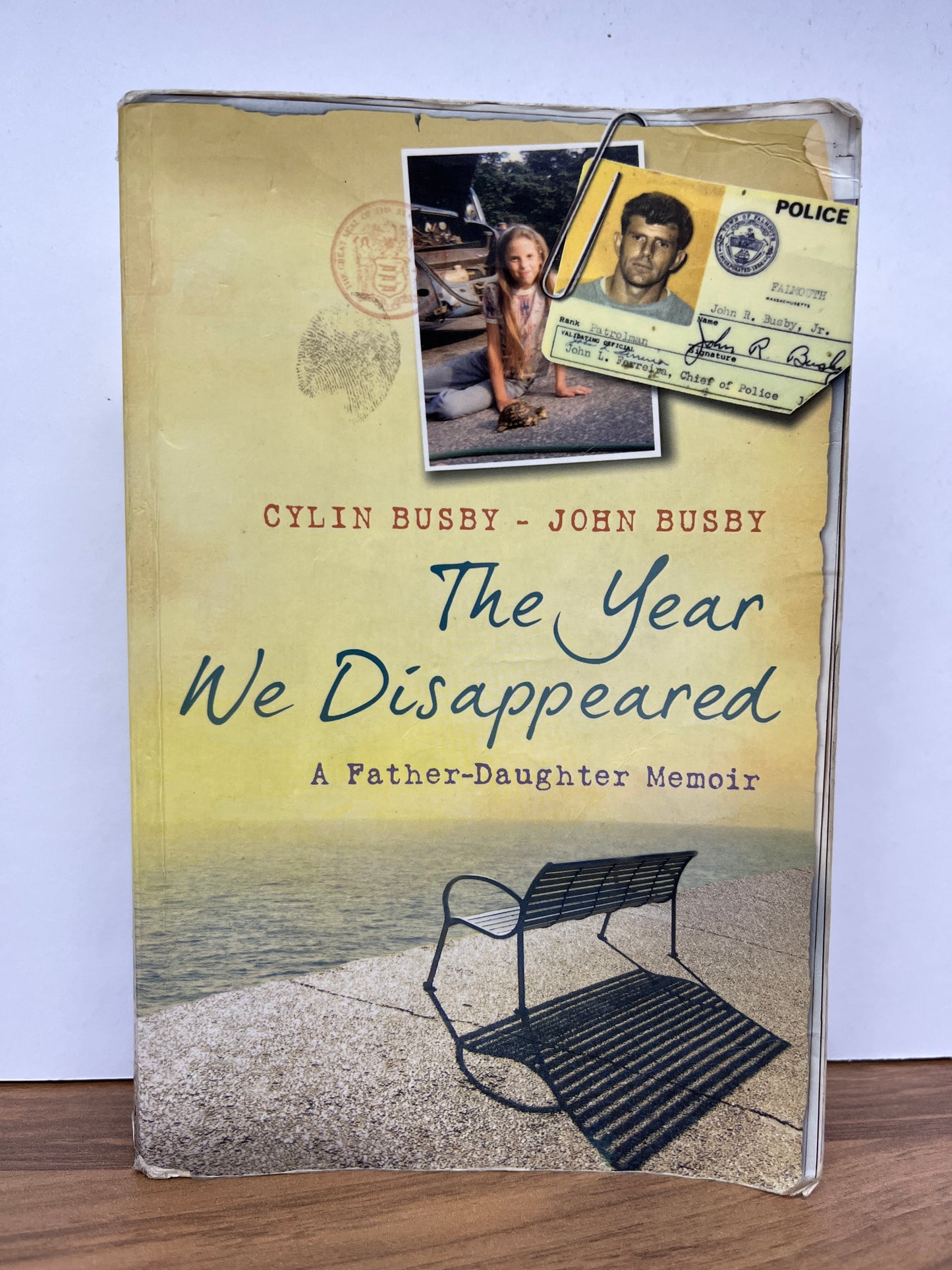 The Year We Disappeared: A Father-Daughter Memoir by John & Cylin Busby