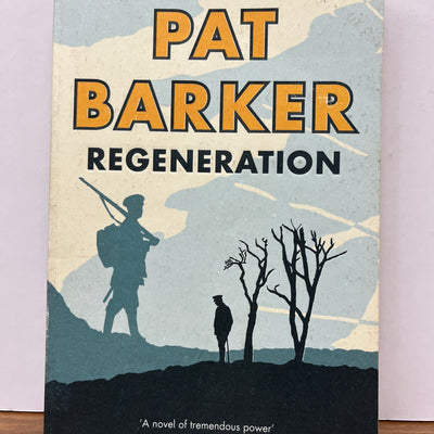 Regeneration by Pat Barker