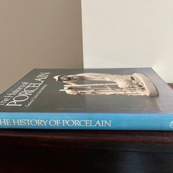 The History of Porcelain - General Editor Paul Atterbury Hardcover/Dust Jacket