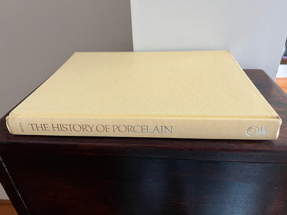 The History of Porcelain - General Editor Paul Atterbury Hardcover/Dust Jacket