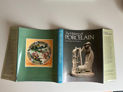 The History of Porcelain - General Editor Paul Atterbury Hardcover/Dust Jacket