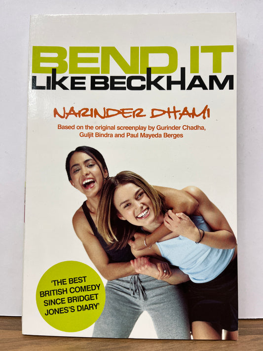 Bend it Like Beckham by Narinder Dhami
