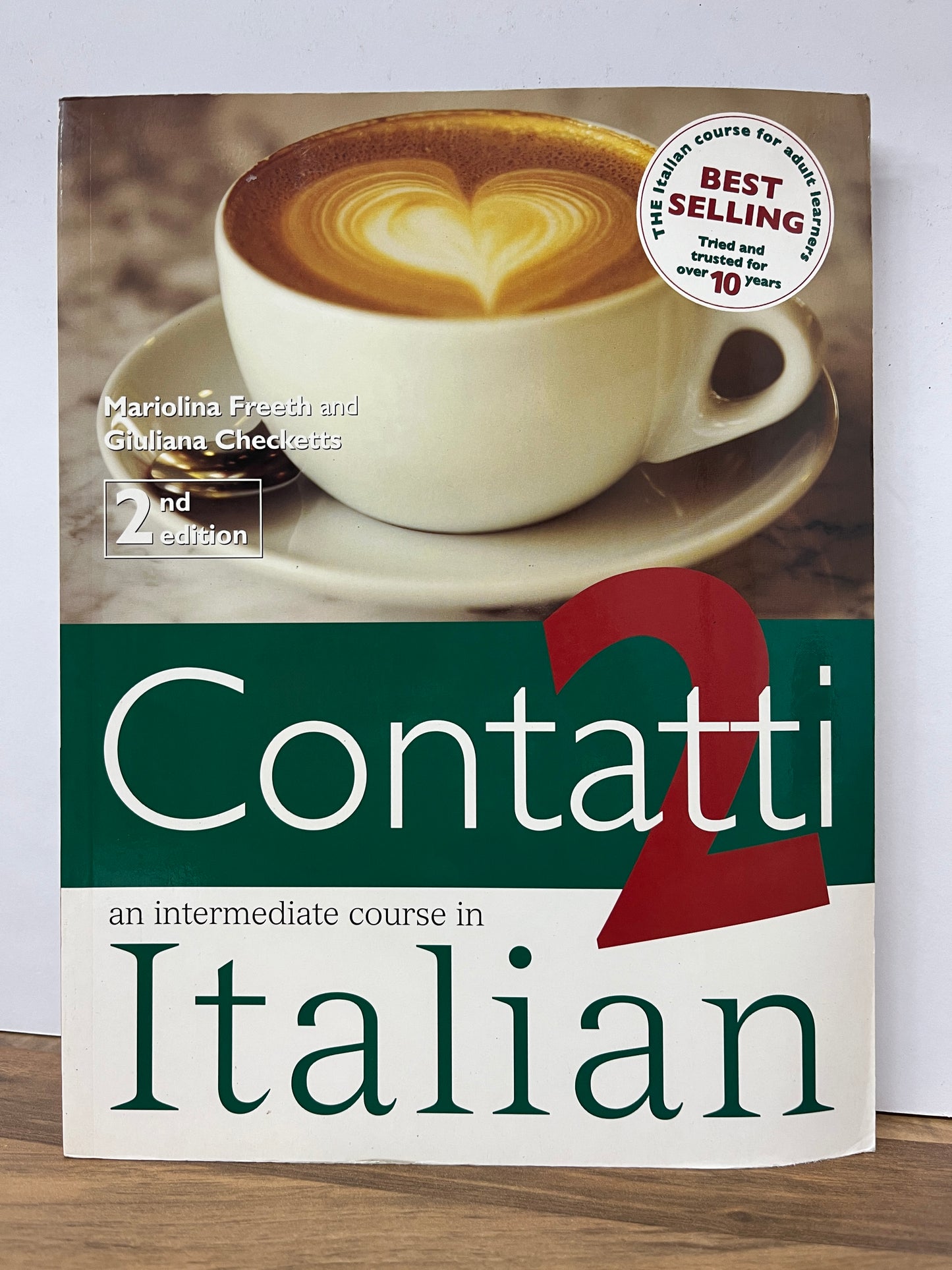 Contatti 2: An Intermediate Course in Italian, 2nd Ed. by M. Freeth & G. Checketts
