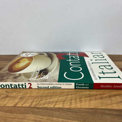Contatti 2: An Intermediate Course in Italian, 2nd Ed. by M. Freeth & G. Checketts