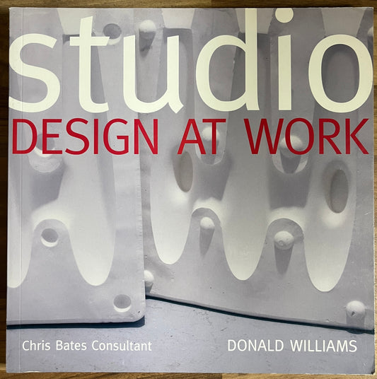 Studio: Design at Work by Donald Williams