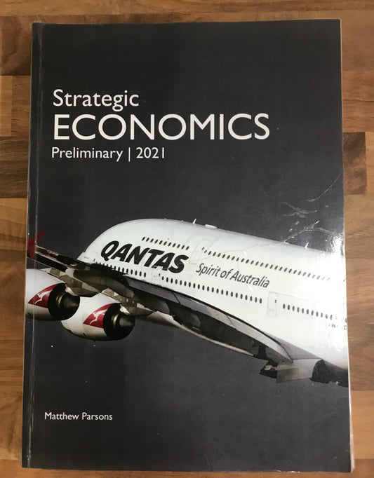 Strategic Economics Preliminary, 2021 Edition by Matthew Parsons