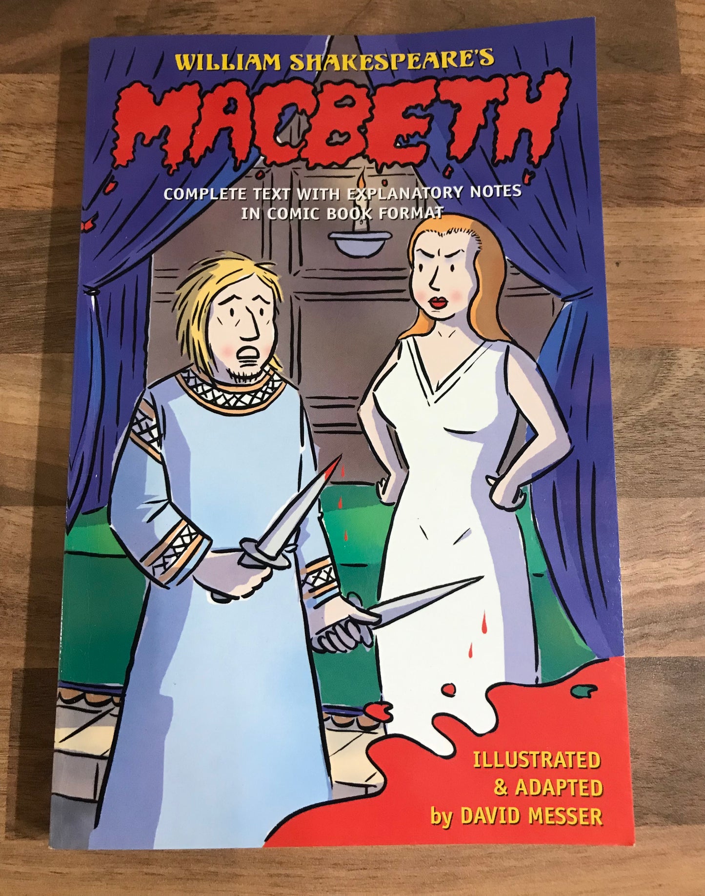 William Shakespeare's Macbeth: Complete Text with Explanatory Notes in Comic Book Form