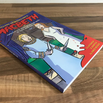 William Shakespeare's Macbeth: Complete Text with Explanatory Notes in Comic Book Form