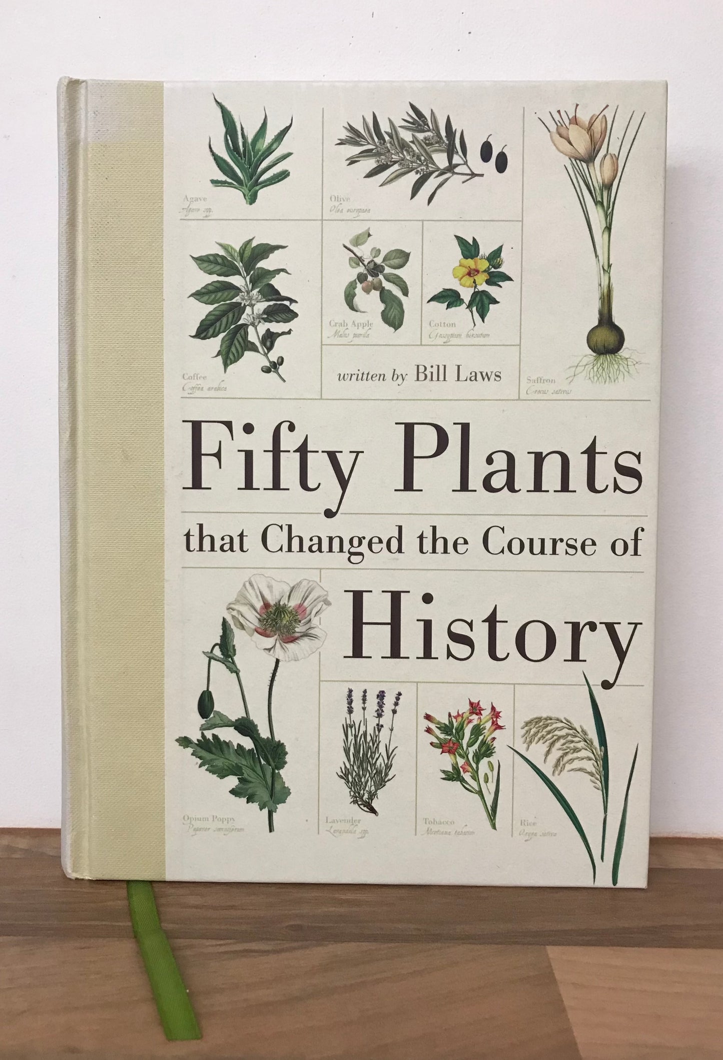 Fifty Plants That Changed the Course of History by Bill Laws (2011, Hardcover)