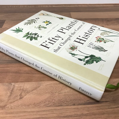 Fifty Plants That Changed the Course of History by Bill Laws (2011, Hardcover)