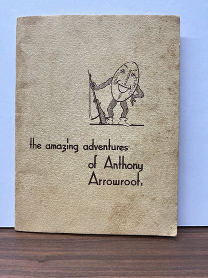 Arnott’s ‘the amazing adventures of Anthony Arrowroot’, Children's Book *Rare*