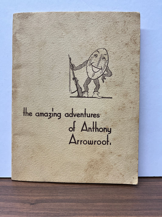 Arnott’s ‘the amazing adventures of Anthony Arrowroot’, Children's Book *Rare*