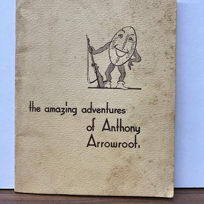 Arnott’s ‘the amazing adventures of Anthony Arrowroot’, Children's Book *Rare*