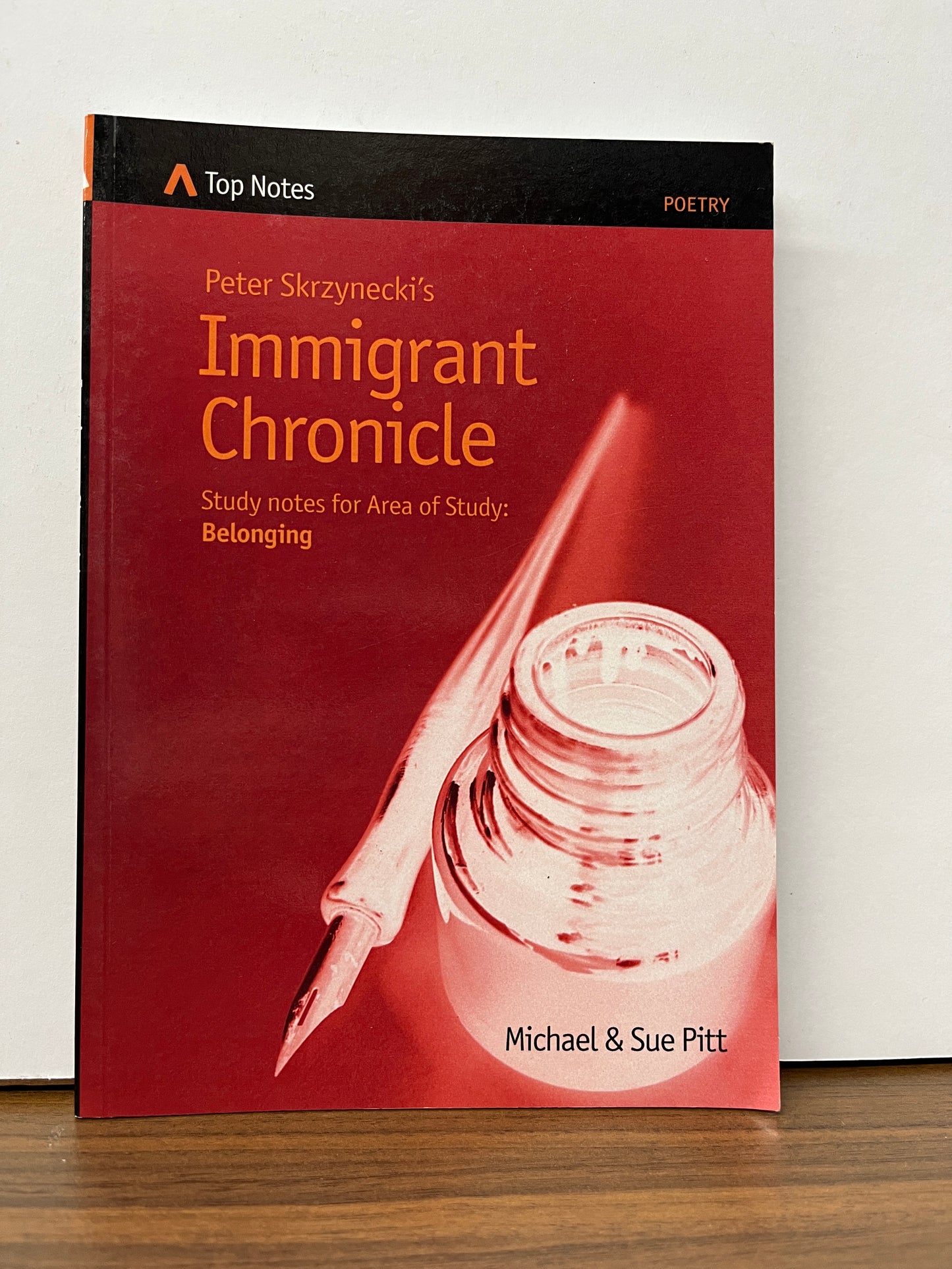 Top Notes: Peter Skrzynecki's Immigrant Chronicle, HSC Area of Study: Belonging