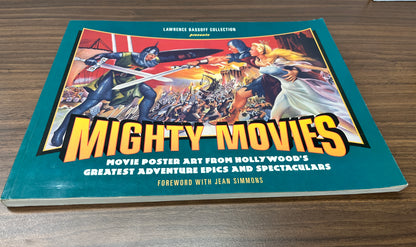 Mighty Movies: Movie Poster Art from Hollywood's Greatest Adventure Epics