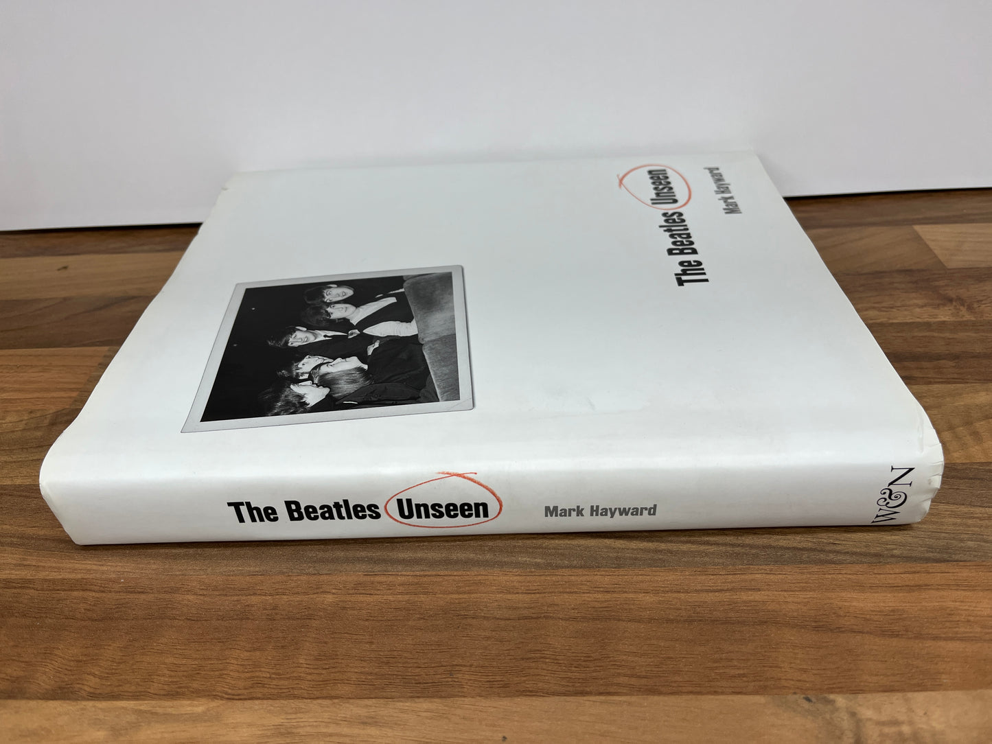 The Beatles Unseen by Mark Hayward (Hardcover/Dust Jacket)