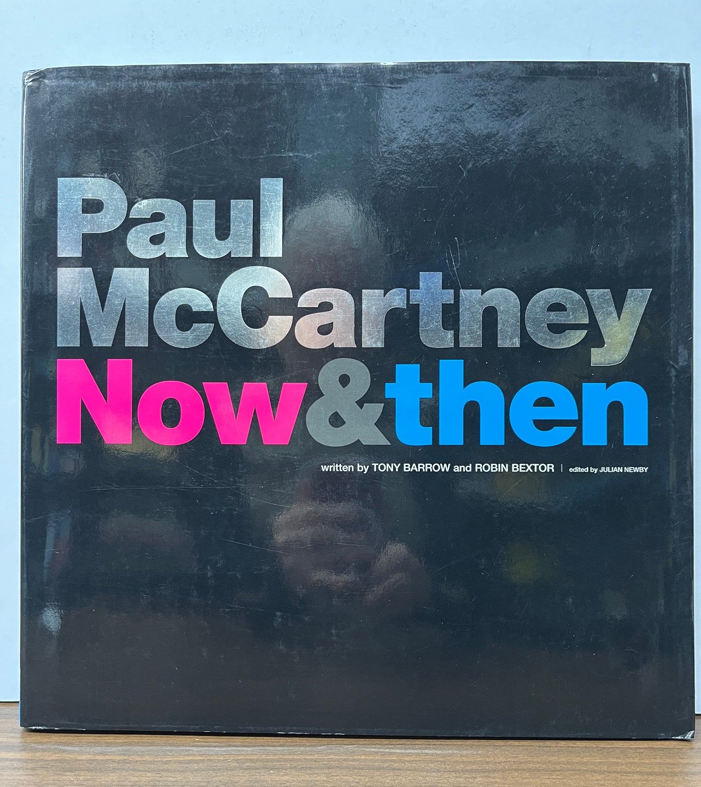 Paul McCartney Now & Then by Tony Barrow & Robin Bextor HC/DJ (review copy)