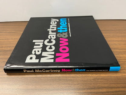 Paul McCartney Now & Then by Tony Barrow & Robin Bextor HC/DJ (review copy)