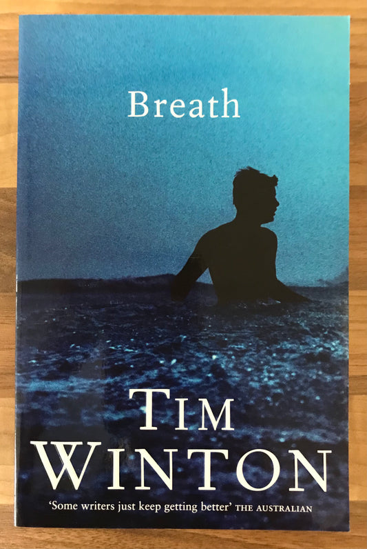 Breath by Tim Winton (Penguin)