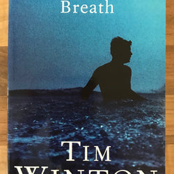 Breath by Tim Winton (Penguin)