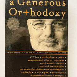 A Generous Orthodoxy by Brian McLaren