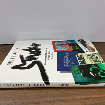 The Creative Stroke: Communicating with Brush and Pen in Graphic Design by Richard Emery HC/DJ