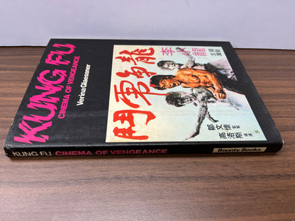 Kung Fu: Cinema of Vengeance by Verina Glaessner HC/DJ 1st edition * Scarce*