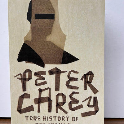 True History of the Kelly Gang by Peter Carey (Adult Original Vintage, 2000)