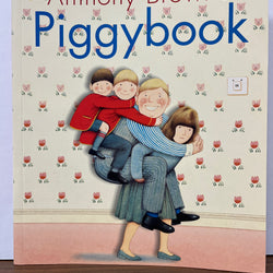 Piggy Book by Anthony Browne (Picture Book)