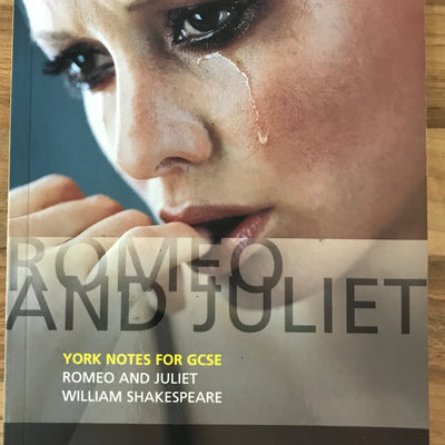 York Notes for GCSE: Romeo and Juliet by William Shakespeare